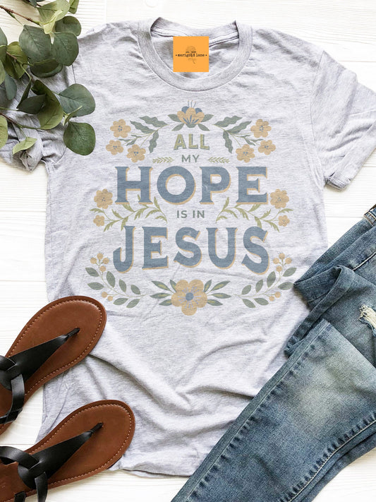 All my hope is in Jesus religious aesthetic tshirt, Christian sunset tshirt multiple color options, cute christian mama tshirt.