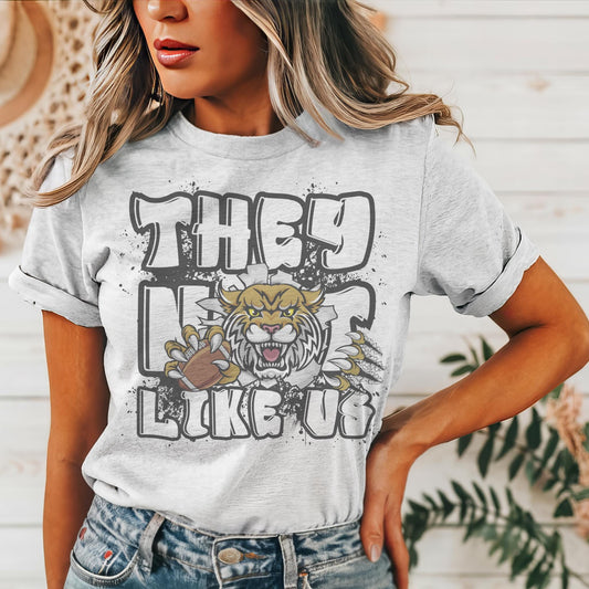 Bobcats they not like us game day mascot, football tshirt, football mom tshirt, cute game day tshirt, mascot tshirt, unisex cut tshirt