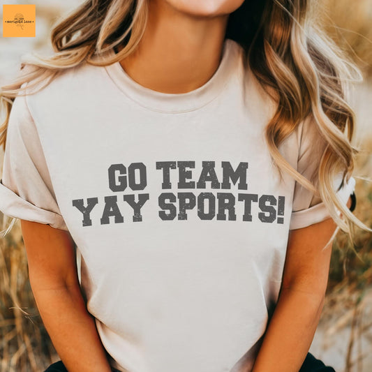 Go team yay sports mascot, cute Go Sports game day football tshirt, football mom tshirt, cute game day tshirt, mascot unisex T-shirts