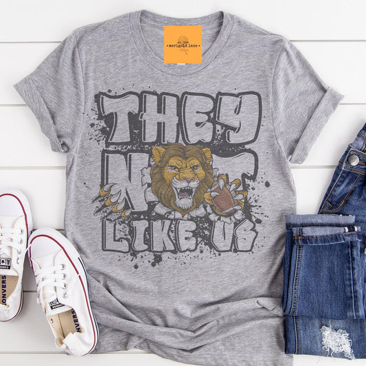 Lions they not like us game day mascot, football tshirt, football mom tshirt, cute game day tshirt, mascot tshirt, unisex cut tshirt