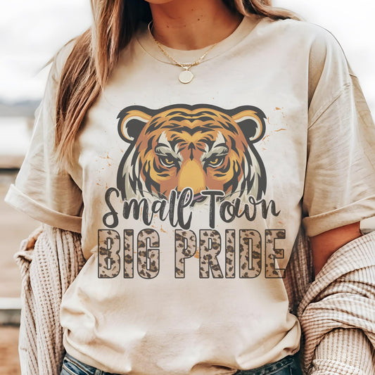 Tigers Small town big Pride Tigers mascot, football tshirt, football mom tshirt, cute game day tshirt, mascot tshirt, cute unisex cut tshirt